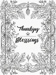 Thanksgiving Blessings Coloring Pages - Celebrating Thankfulness and Family  minimal black outline printable sheet, coloring page